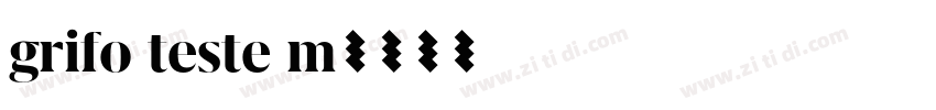 grifo teste m字体转换